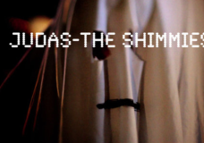 The Shimmies – Judas