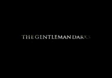 The Gentleman Darks Trailer